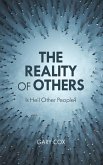 The Reality of Others
