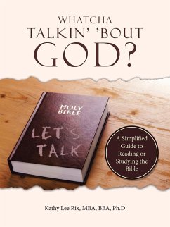 Whatcha Talkin' 'Bout God? - Rix MBA BBA Ph. D, Kathy Lee