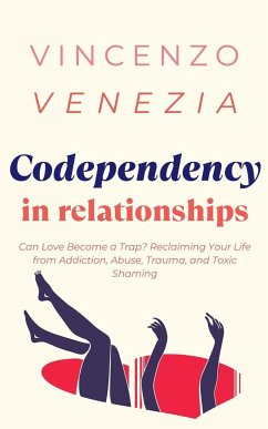 Codependecy in Relationships - Venezia, Vincenzo