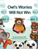 Owl's Worries Will Not Win