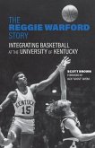 The Reggie Warford Story