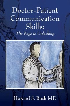 Doctor-Patient Communication Skills - Bush, Howard S