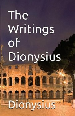 The Writings of Dionysius - Of Alexandria, Dionysius