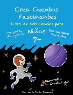 Crea Cuentos Fascinantes - de la Guardia, Ana Maria