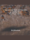 Formation of Bricks and Concrete by Utilizing Waste from Paper Industry
