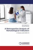 A Retrospective Analysis of Hematological Indicators