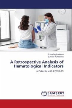 A Retrospective Analysis of Hematological Indicators - Sayfutdinova, Zuhra;Kurbonova, Zumrad