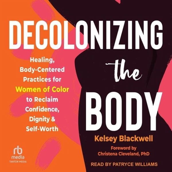 Decolonizing the Body