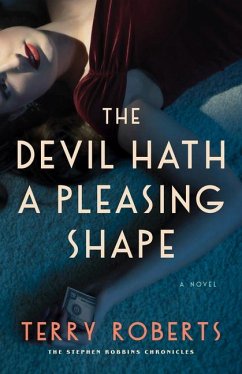 The Devil Hath a Pleasing Shape - Roberts, Terry