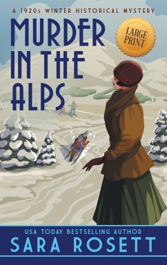 Murder in the Alps - Rosett, Sara