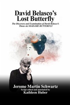 David Belasco's Lost Butterfly - Martin Schwartz, Jerome