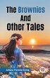 The Brownies and Other Tales - Bild 1