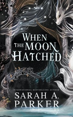 When the Moon Hatched - Parker, Sarah A.