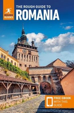 The Rough Guide to Romania: Travel Guide with Free eBook - Guides, Rough
