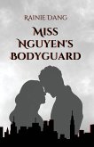 Miss Nguyen's Bodyguard