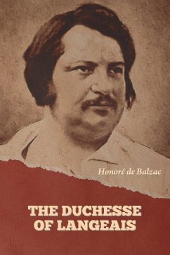 The Duchesse of Langeais - de Balzac, Honoré