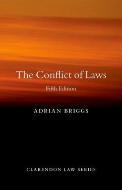 The Conflict of Laws - Briggs, Adrian (Professor of Private International Law, Professor of