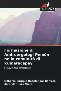 Formazione di Androergologi Pemón nella comunità di Kumaracapay - Resplandor Barreto, Gilberto Enrique;Viera, Aixa Maruiska