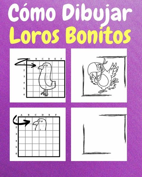 Cómo Dibujar Loros Bonitos
