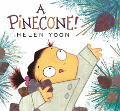 A Pinecone! - Yoon, Helen