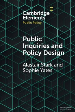 Public Inquiries and Policy Design - Stark, Alastair; Yates, Sophie