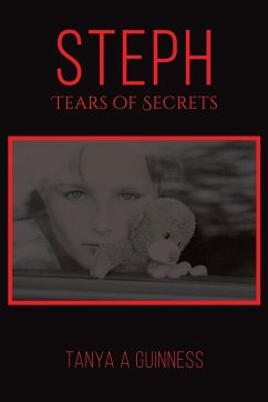 Steph, Tears of Secrets - Guinness, Tanya A