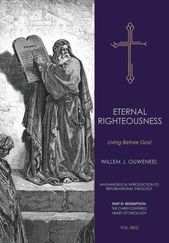 Eternal Righteousness - Ouweneel, Willem J