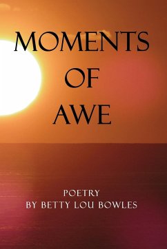 Moments of Awe - Bowles, Betty Lou