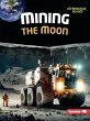 Mining the Moon - Bild 1