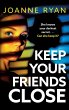 Keep Your Friends Close - Bild 1
