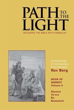 Path to the Light Vol. 5: Decoding the Bible with Kabbalah - Berg, Rav
