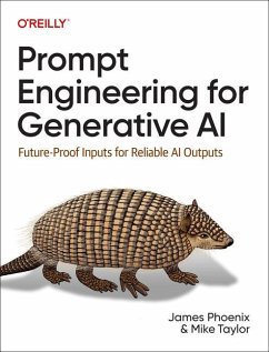 Prompt Engineering for Generative AI - Phoenix, James; Taylor, Mike