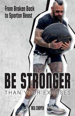 Be Stronger Than Your Excuses - Cooper, Neil