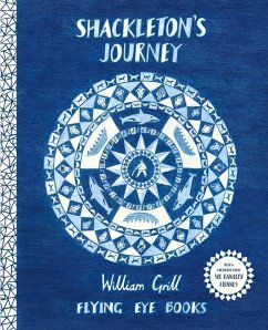 Shackleton's Journey 10th Anniversary Edition - Grill, William