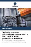 Optimierung von Industrieprozessen durch PLC- und SCADA-gesteuerte Antriebe