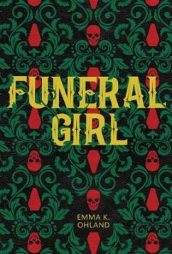 Funeral Girl - Ohland, Emma K
