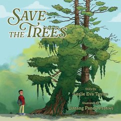 Save the Trees - Tayloe, Leslie Eva
