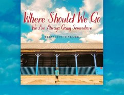 Where Should We Go - Carmer, Elizabeth