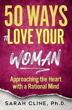 50 Ways to Love Your Woman - Cline, Sarah