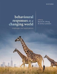 Behavioural Responses to a Changing World - Wong, Bob B M; Candolin, Ulrika