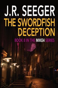 The Swordfish Deception - Seeger, J R