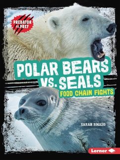 Polar Bears vs. Seals - Roggio, Sarah