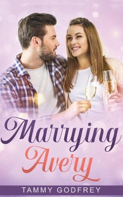 Marrying Avery - Godfrey, Tammy