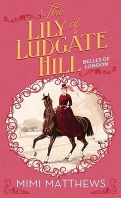 The Lily of Ludgate Hill - Matthews, Mimi
