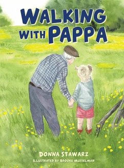 Walking With Pappa - Stawarz, Donna