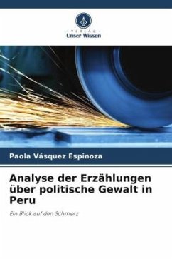 Analyse der Erzählungen über politische Gewalt in Peru - Vásquez Espinoza, Paola