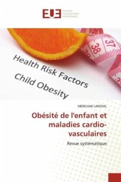 Obésité de l'enfant et maladies cardio-vasculaires - LAKEHAL, ABDELHAK