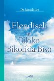 Elendiseli na Biloko Bikolikia Biso(Lingala Edition)