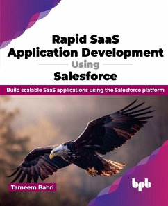 Rapid SaaS Application Development Using Salesforce - Bahri, Tameem