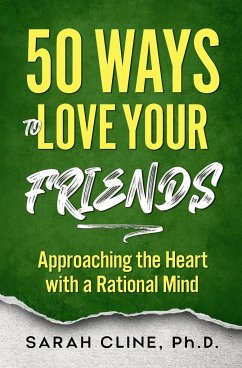 50 Ways to Love Your Friends - Cline, Sarah
